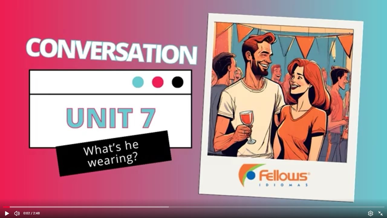 Free English Series | Unit.7: What's he wearing #inglesparainiciantes #falandoingles #ingleseasy