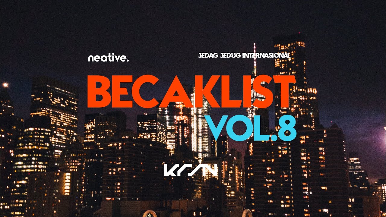 BECAKLIST VOL.8 | By KRSN