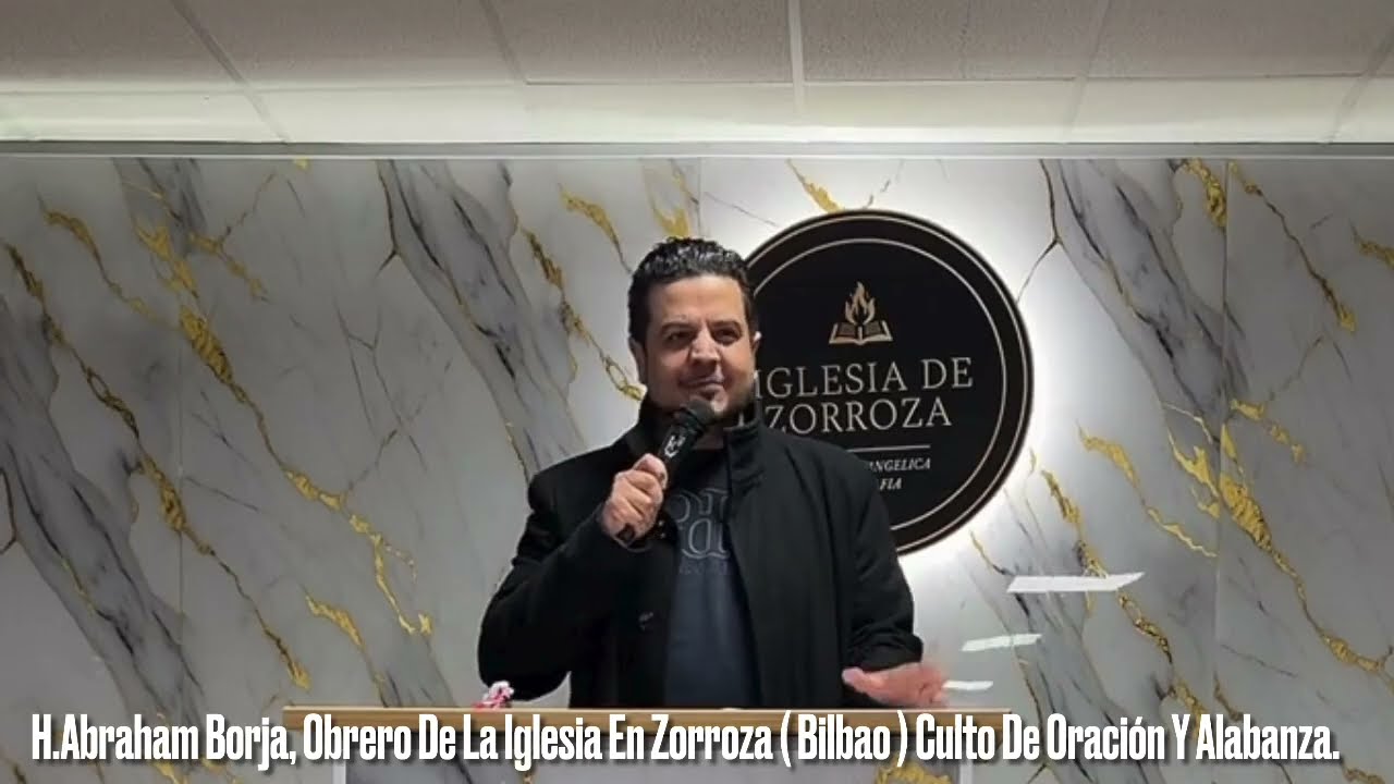 H.Abraham Borja, Obrero De La Iglesia En Zorroza ( Bilbao ) Culto De Oración Y Alabanza.