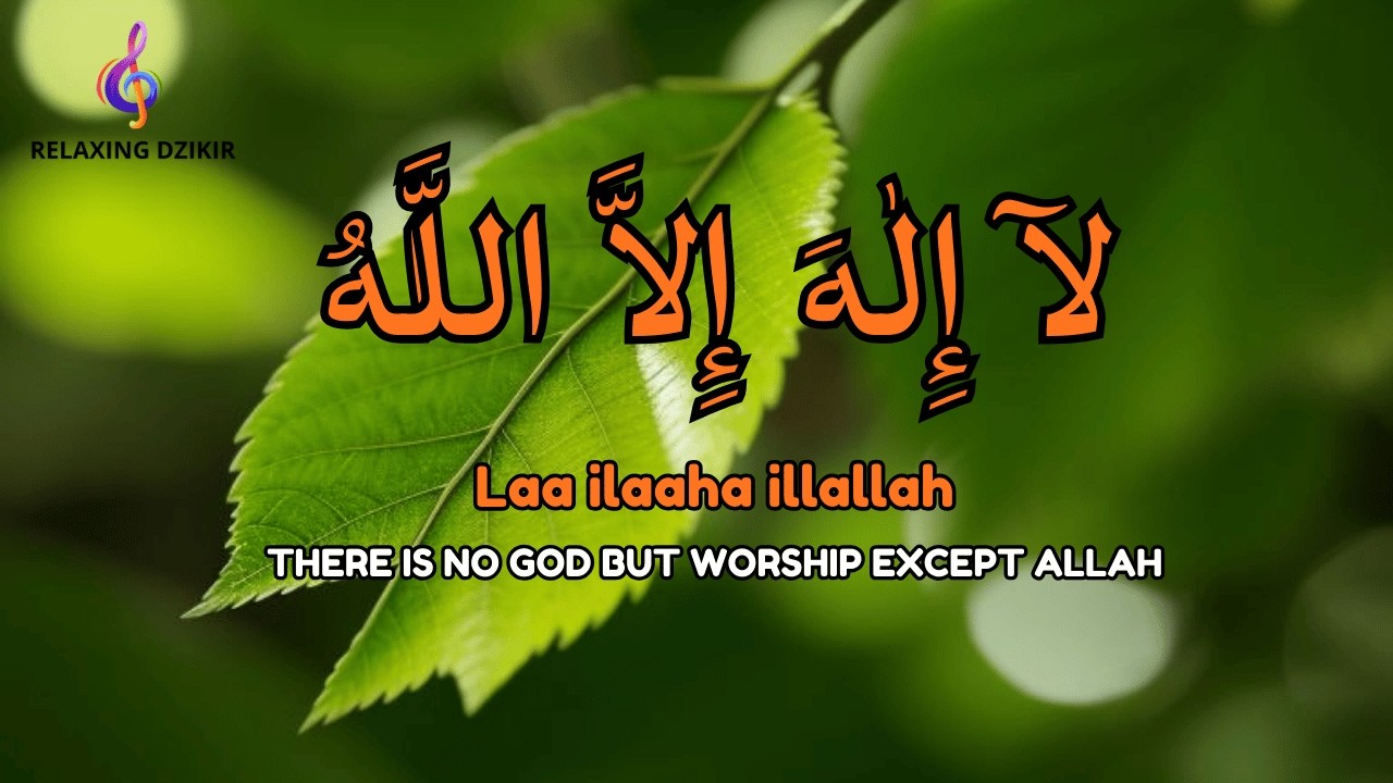 Daily Dzikir LAILAHAILLALLAH for Stress-Free Awareness
