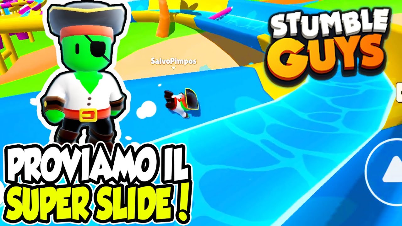 STUMBLE GUYS - FINALMENTE PROVO IL SUPER SLIDE! - Android ITA - (Salvo Pimpo's)