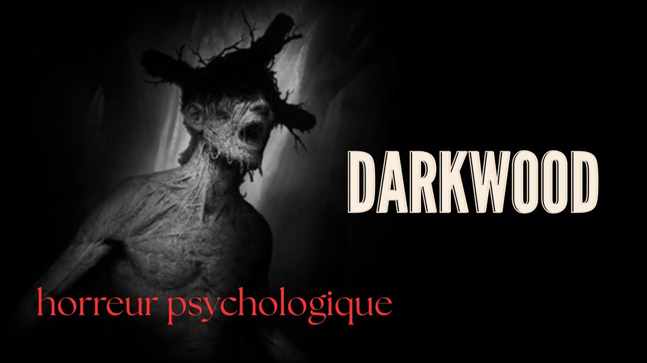 Pourquoi Darkwood est une MASTERPIECE de l'horreur !