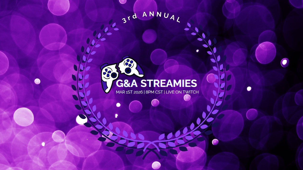 The G&A Streamies 2025