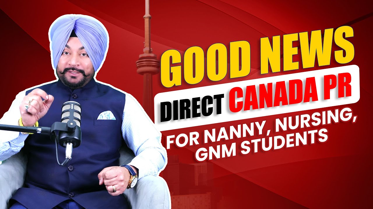 Direct Canada PR with Familiy | Nanny, Nursing & Healthcare Workers