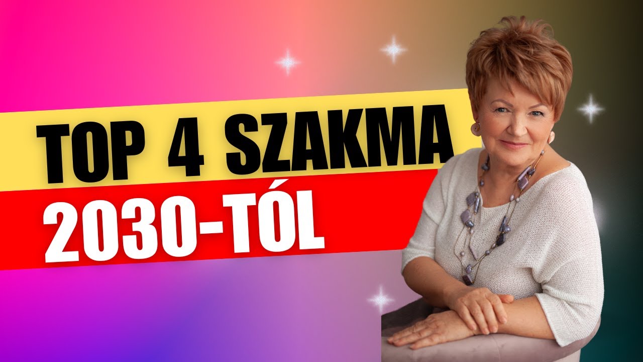 TOP 4 szakma 2030-tól// Életút-akadémia Weitz Teréz
