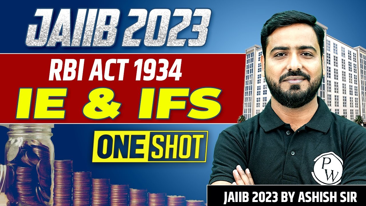 JAIIB 2023 | RBI Act 1934 | Indian Economy and Indian Financial System (IE & IFS) | By Ashish Sir