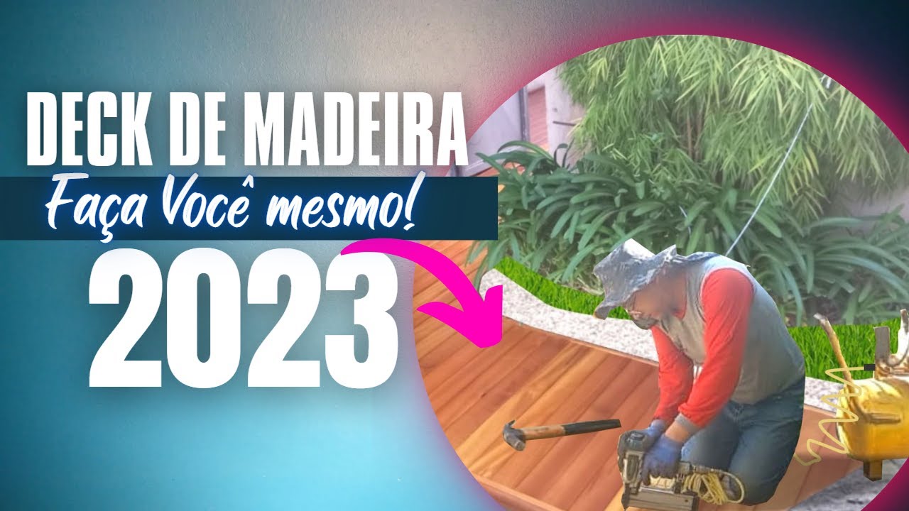 Como Fazer um deck de Madeira. Passo a Passo! 2023.