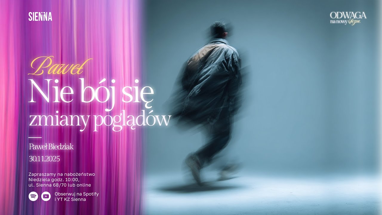 Paweł – Nie bój się zmiany poglądów (Paweł Biedziak) - Sienna Online