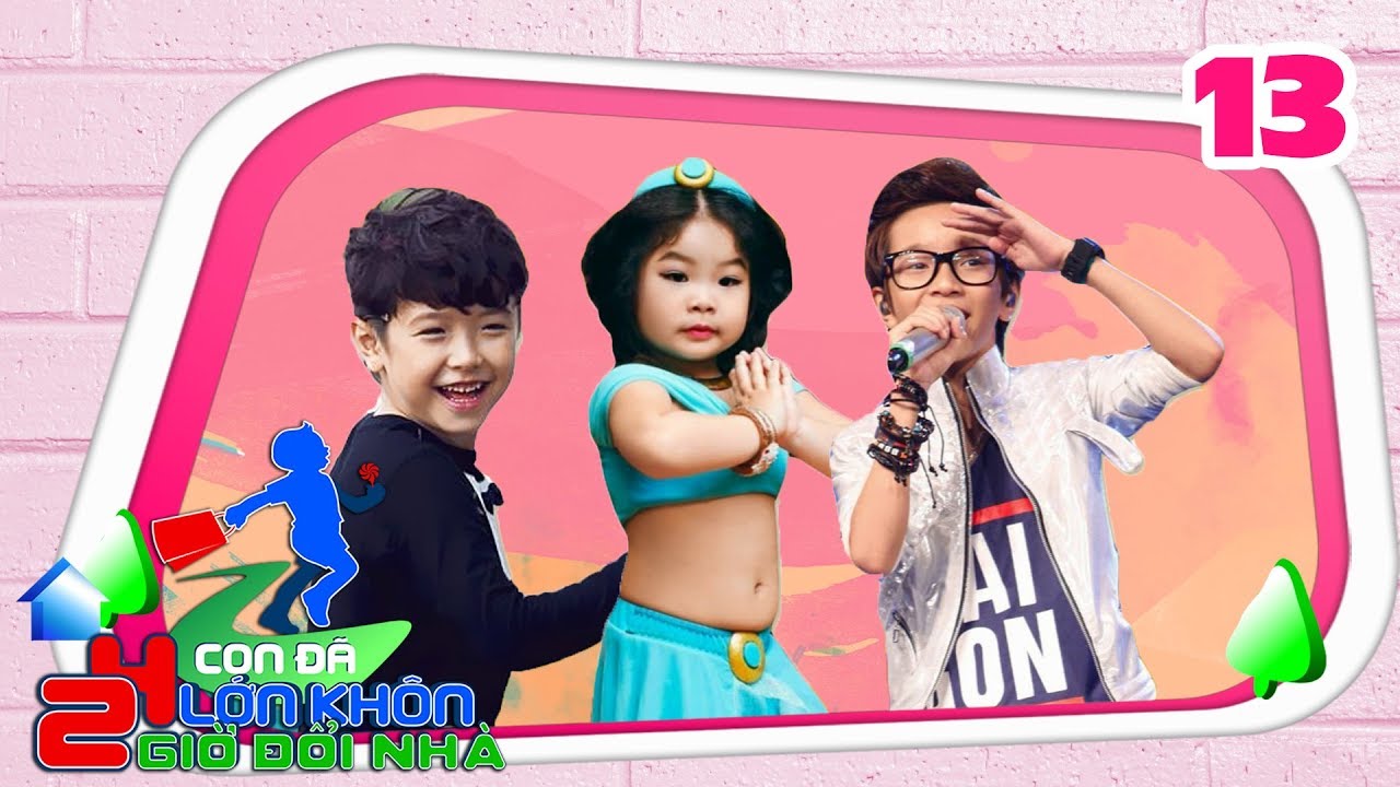24 GIỜ ĐỔI NHÀ | Tập 13 FULL | Thiên Tùng Vietnam Idol kids 'rủ rê' mẫu nhí Ben Lee vào rừng sống 🎍