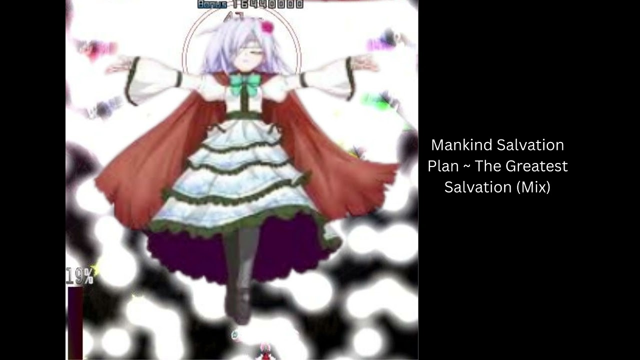 【恐怖神殿 ~ Myth of Terror Obake】Mankind Salvation Plan ~ The Greatest Salvation [MIX]