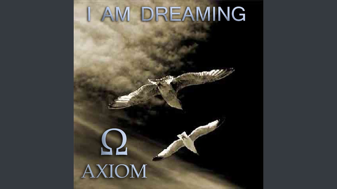 I Am Dreaming