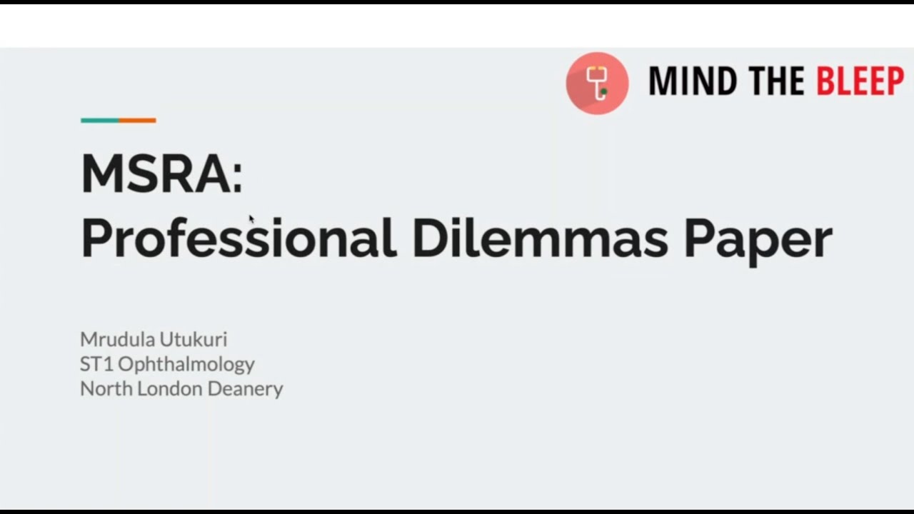 Preparing for the MSRA 2023: Professional Dilemmas Paper