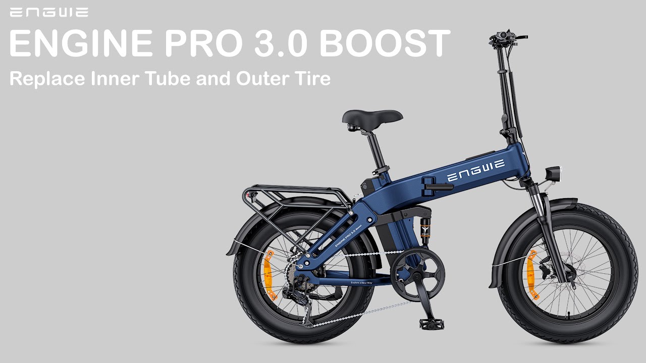 ENGINE PRO 3.0 BOOST  Replace lnner Tube and Outer Tire