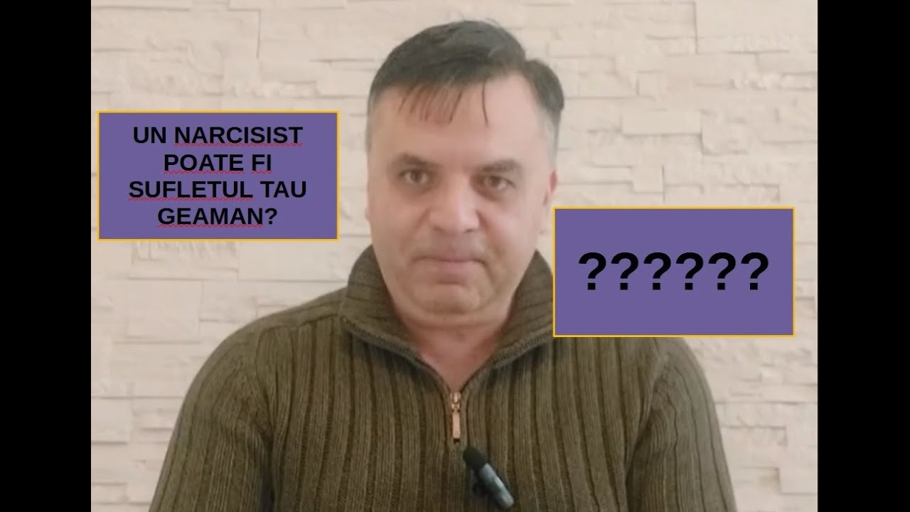 UN NARCISIST POATE FI SUFLETUL TAU GEAMAN?