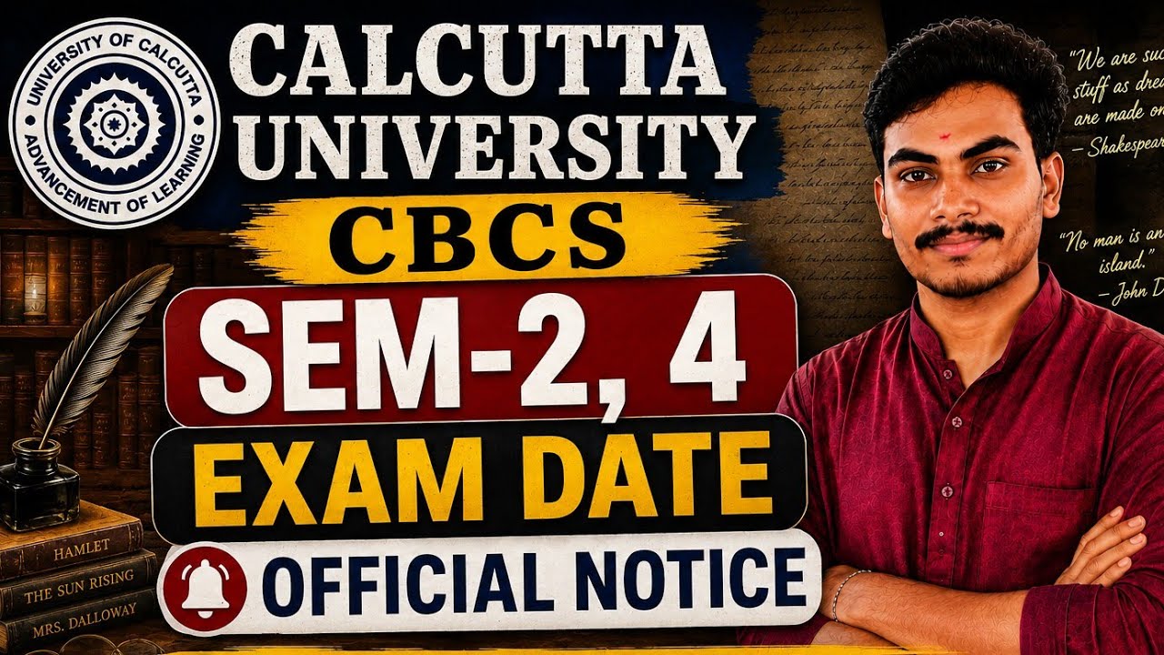 Calcutta University CCF/ CBCS Sem-2, 4 Exam Date | Official Notice