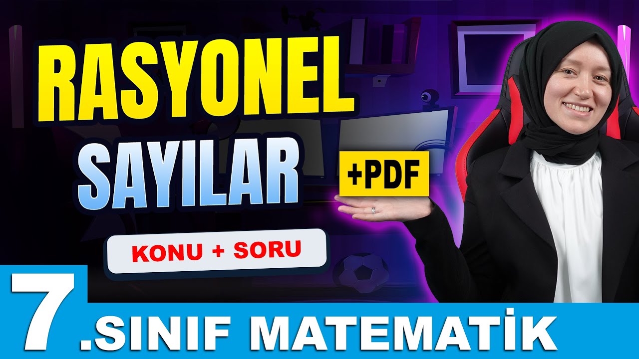 7. Sınıf Rasyonel Sayılar | Konu Anlatımı + Soru Çözümü + PDF