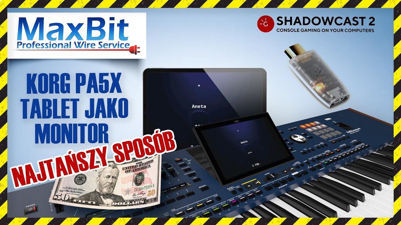 KORG PA5X - Tablet jako monitor - najtańszy spos&oacute;b! ShadowCast 2 - Genki