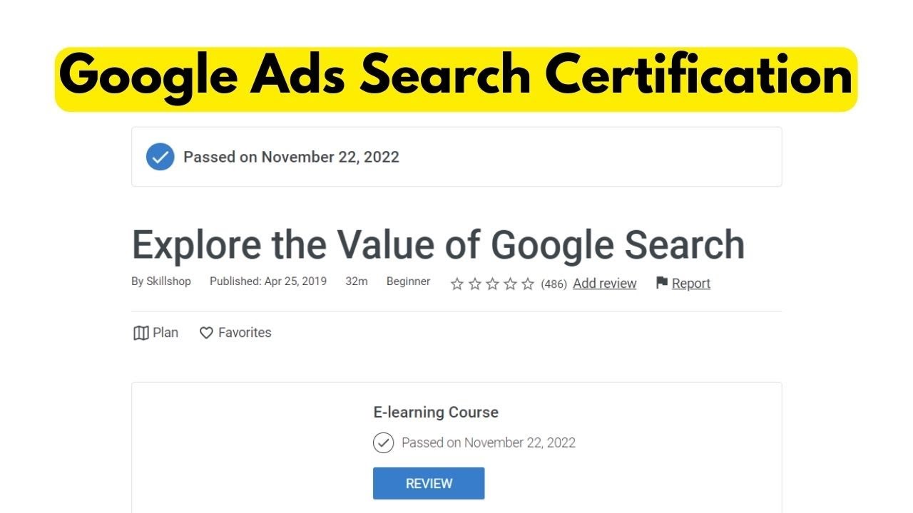 Google Ads Search Certification - Explore the Value of Google Search Exam