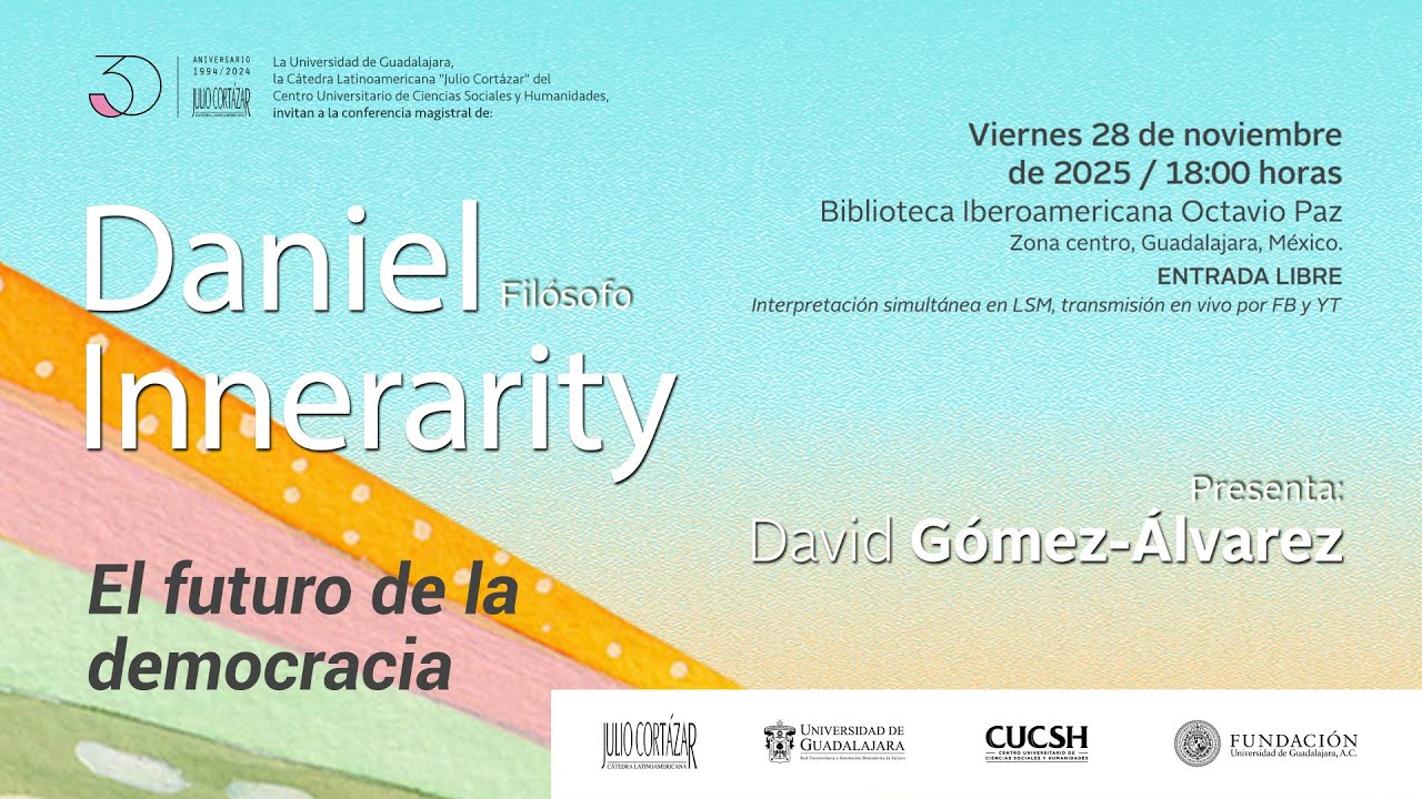 Daniel Innerarity  en la Cátedra Cortázar