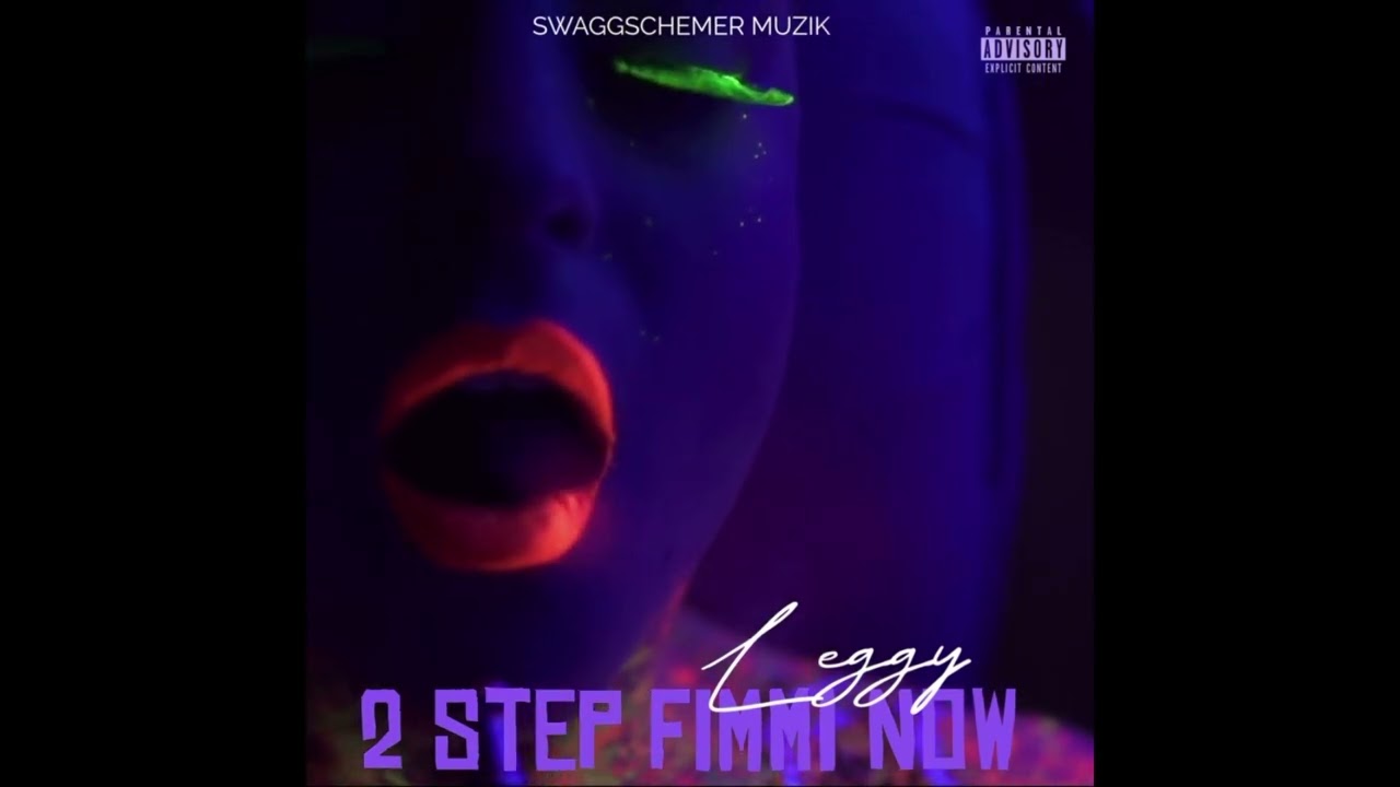 Leggy - 2 Step Fimmi Now (Official Audio)