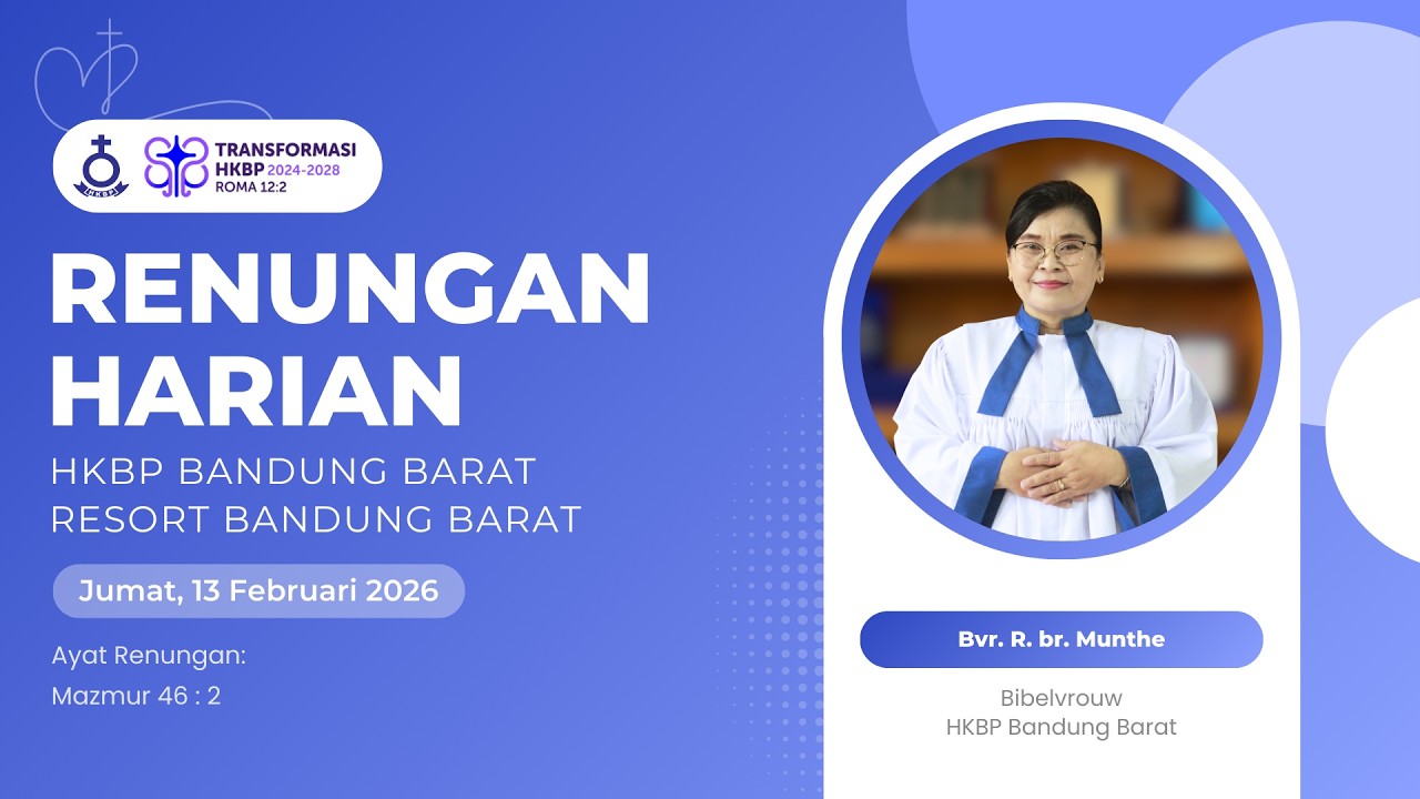 RENUNGAN HARIAN HKBP BANDUNG BARAT | JUMAT, 13 FEBRUARI 2026