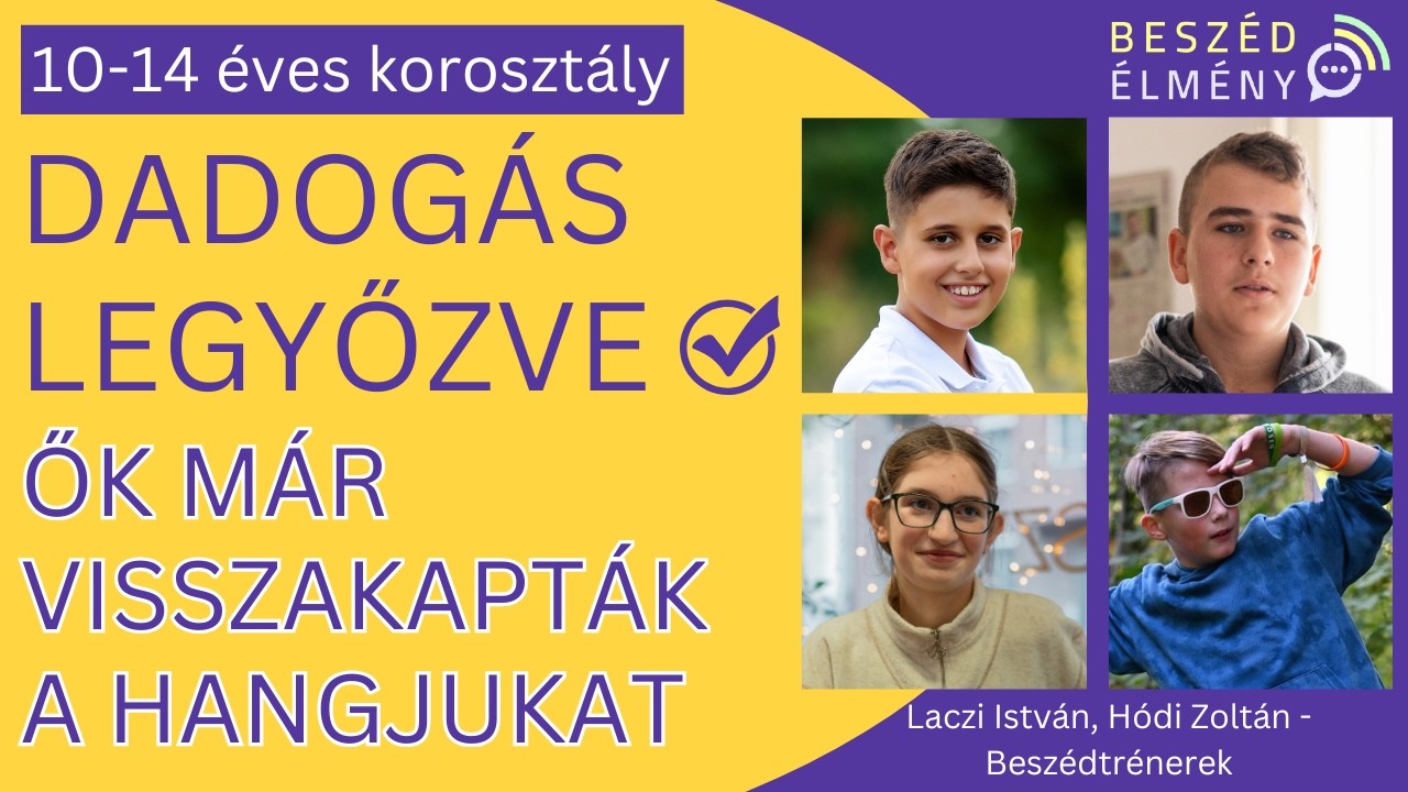 A dadogás ellenszere: Beszédélmény Módszertan (10-14 éves korosztály)