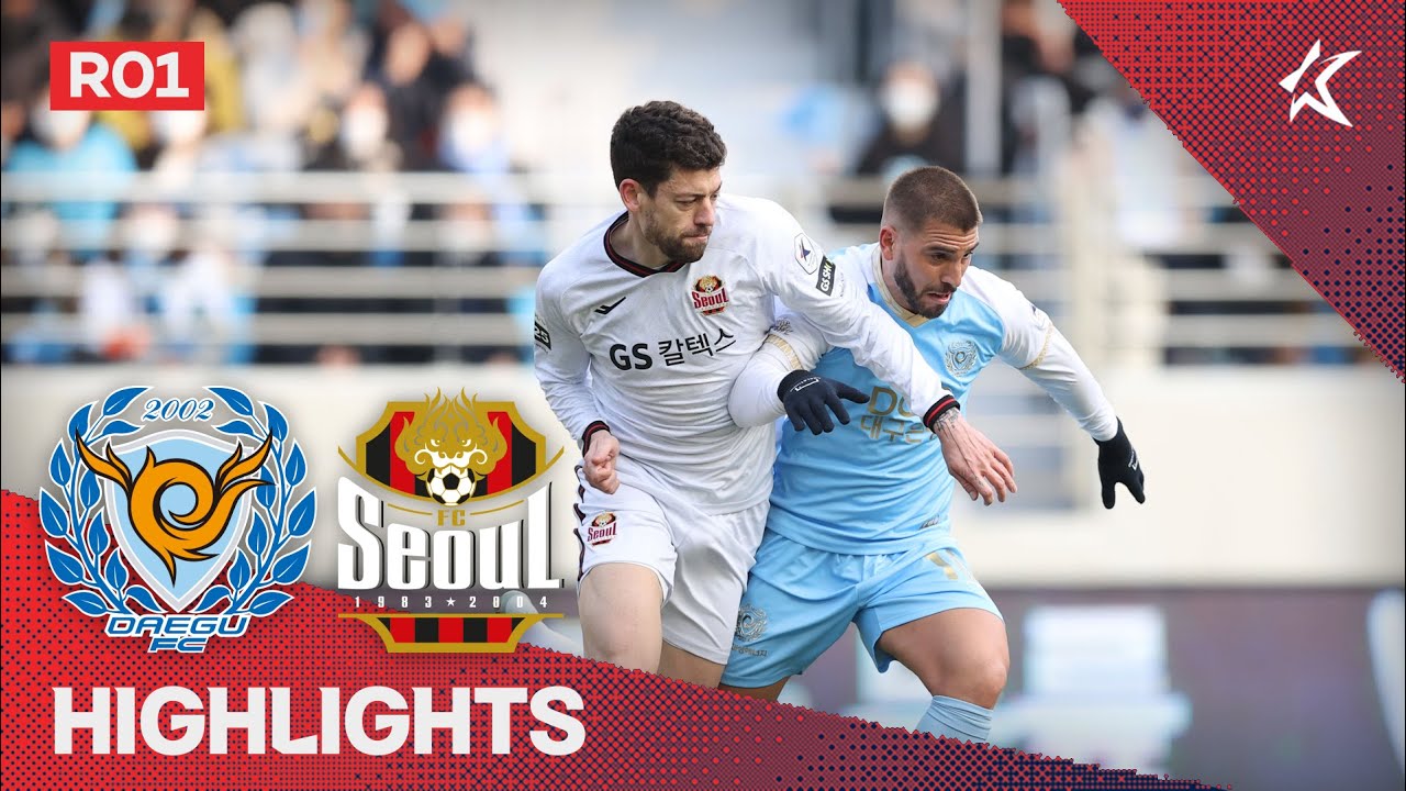 [하나원큐 K리그1] R1 대구 vs 서울 하이라이트 | Daegu vs Seoul Highlights (22.02.19)