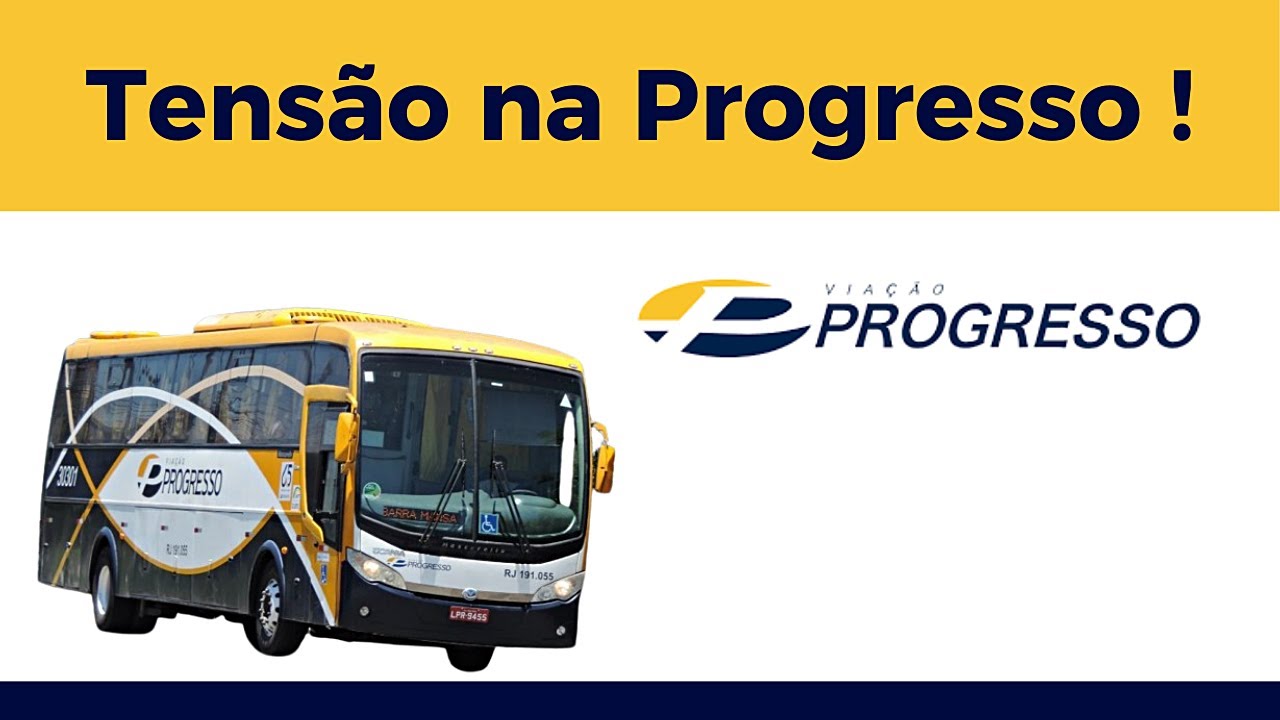Tensão na Viação Progresso !