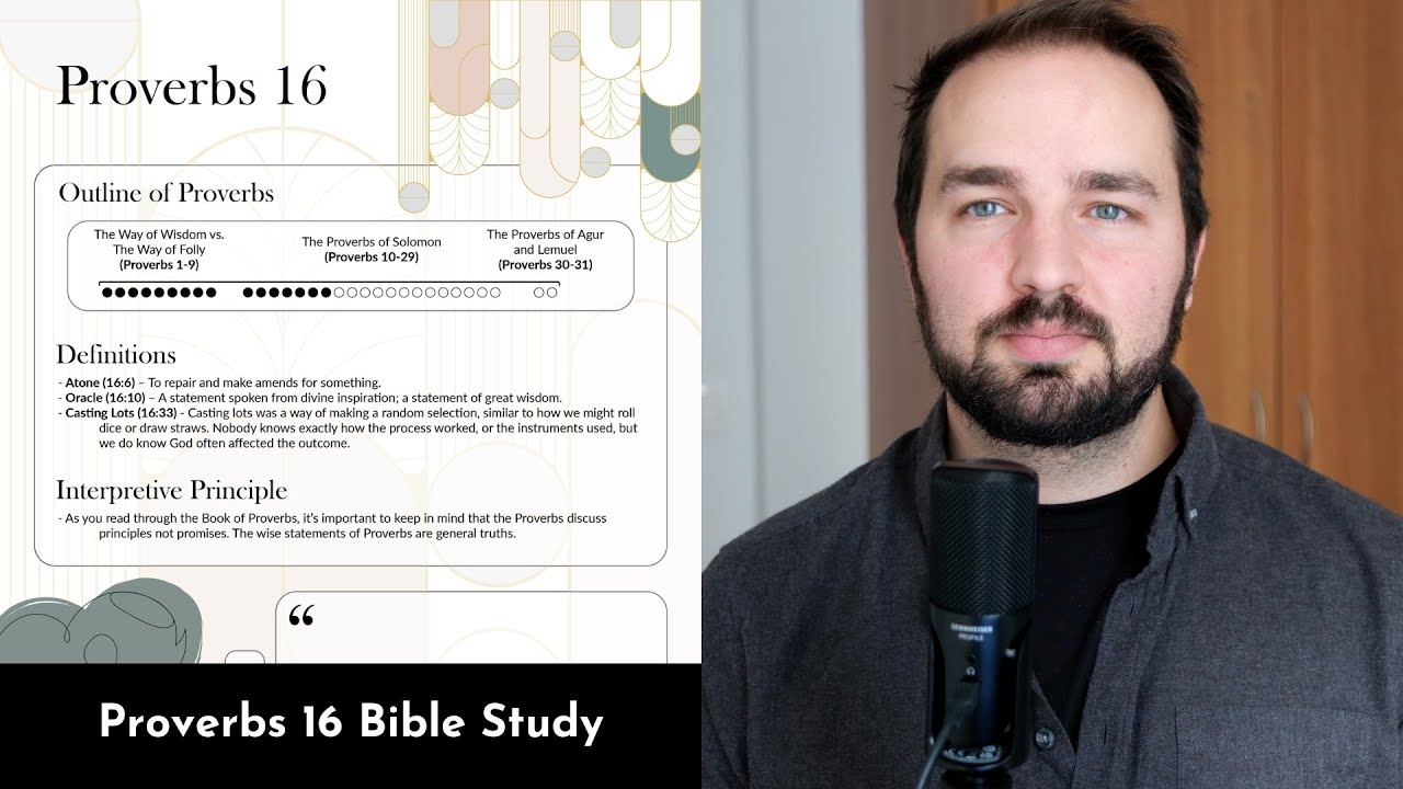 Proverbs 16 Summary: 5 Minute Bible Study