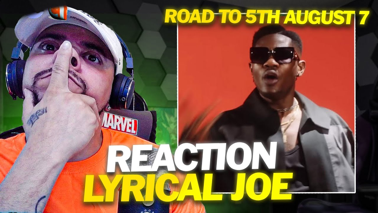 MIGHT BE THE BEST ONE YET!!! Lyrical Joe - Road To 5th August 7 (REACTION)