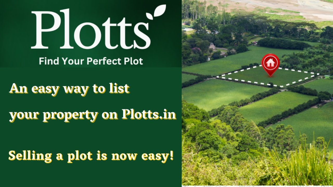 Sell your plot easily with Plotts | #propertylisting #sellproperty