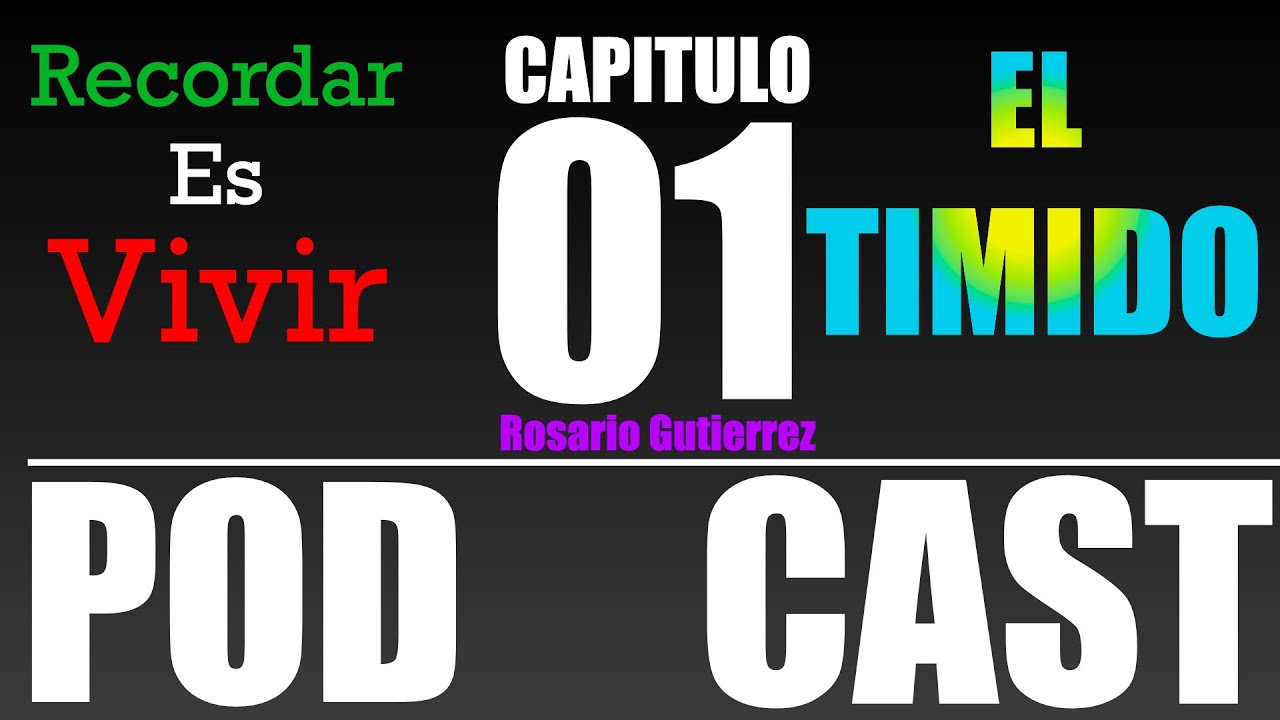 El Timido CAP 01  Don Rosendo Ocañas RG Radionovelas En Vivo