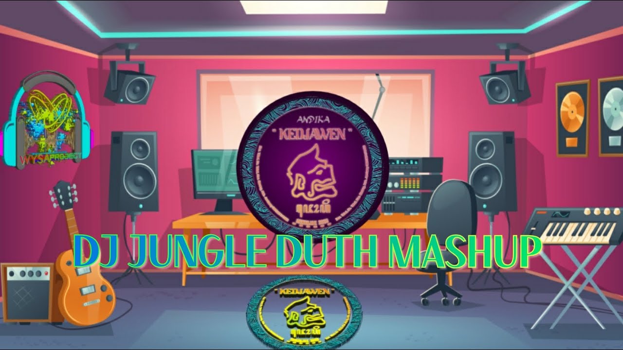 DJ JUNGLE DUTH MASHUP BASS GLER  SUPER BETON!!!!!