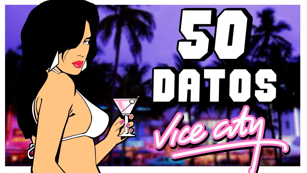 50 DATOS y CURIOSIDADES que DEBERÍAS SABER de GTA VICE CITY  | Cosas que quizás no sabías