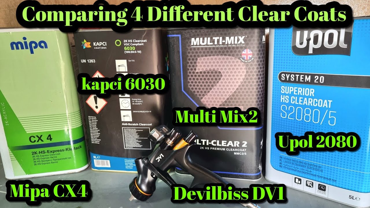 Clear Coats, Mipa CX4, Multi Mix2, Kapci 6030 & Upol 2080 Reviewed With Devilbiss DV1 Clear