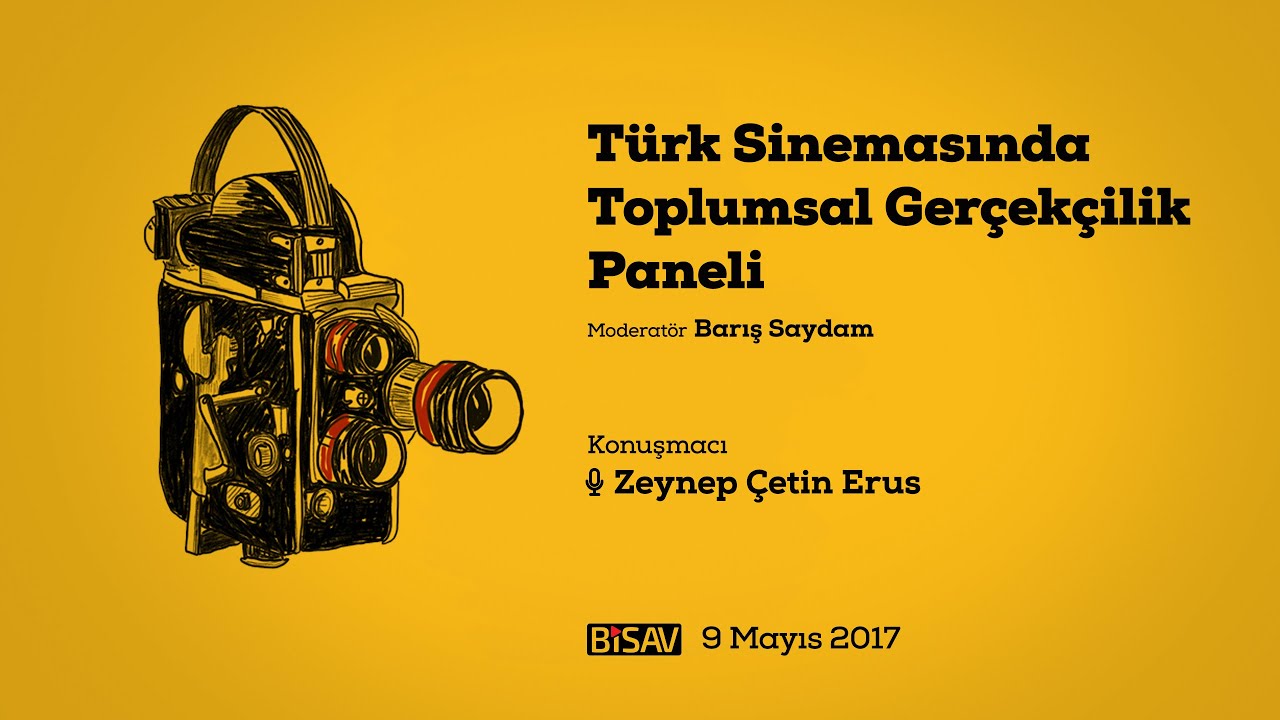 Zeynep &Ccedil;etin Erus | T&uuml;rk Sinemasında Toplumsal Ger&ccedil;ek&ccedil;ilik