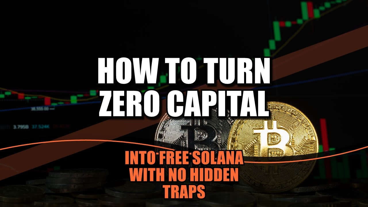 How to Turn Zero Capital Into Free Solana With No Hidden Traps