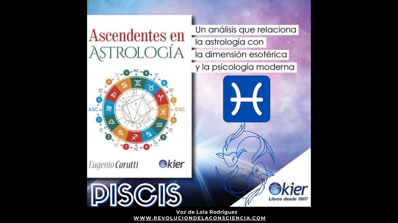 12-1. ASCENDENTE EN PISCIS- EUGENIO CARUTTI-PARTE 1