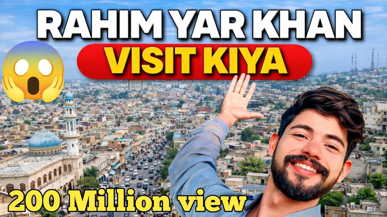 City Rehim yar khan visit Kiya boht mazy aya