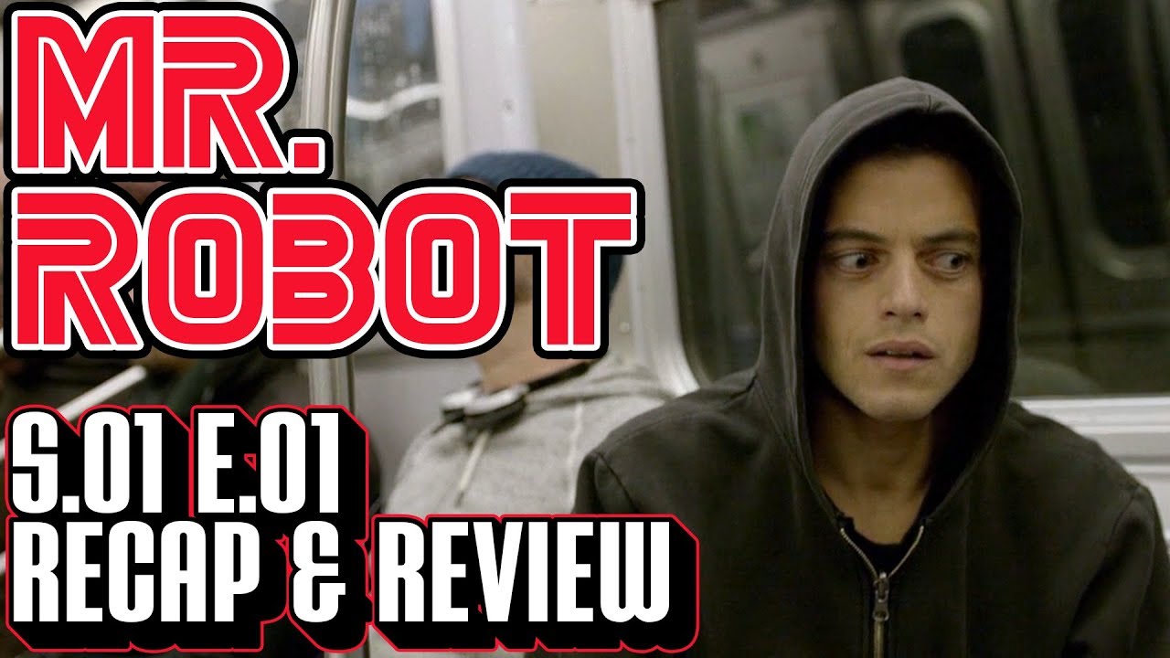 [Mr Robot] Season 1 Episode 1 Recap & Review | eps1.0_hellofriend.mov | Series Rewatch | Pilot