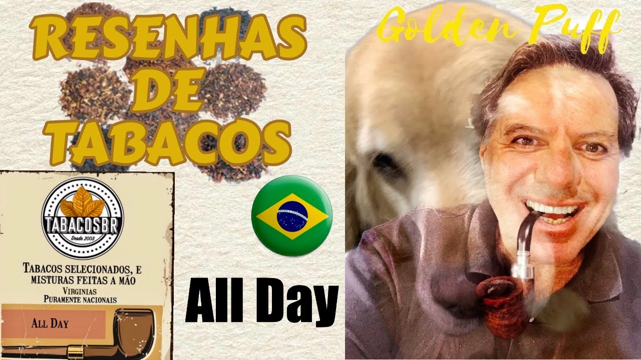 Tabaco ALL DAY - TabacosBR 🇧🇷🇧🇷