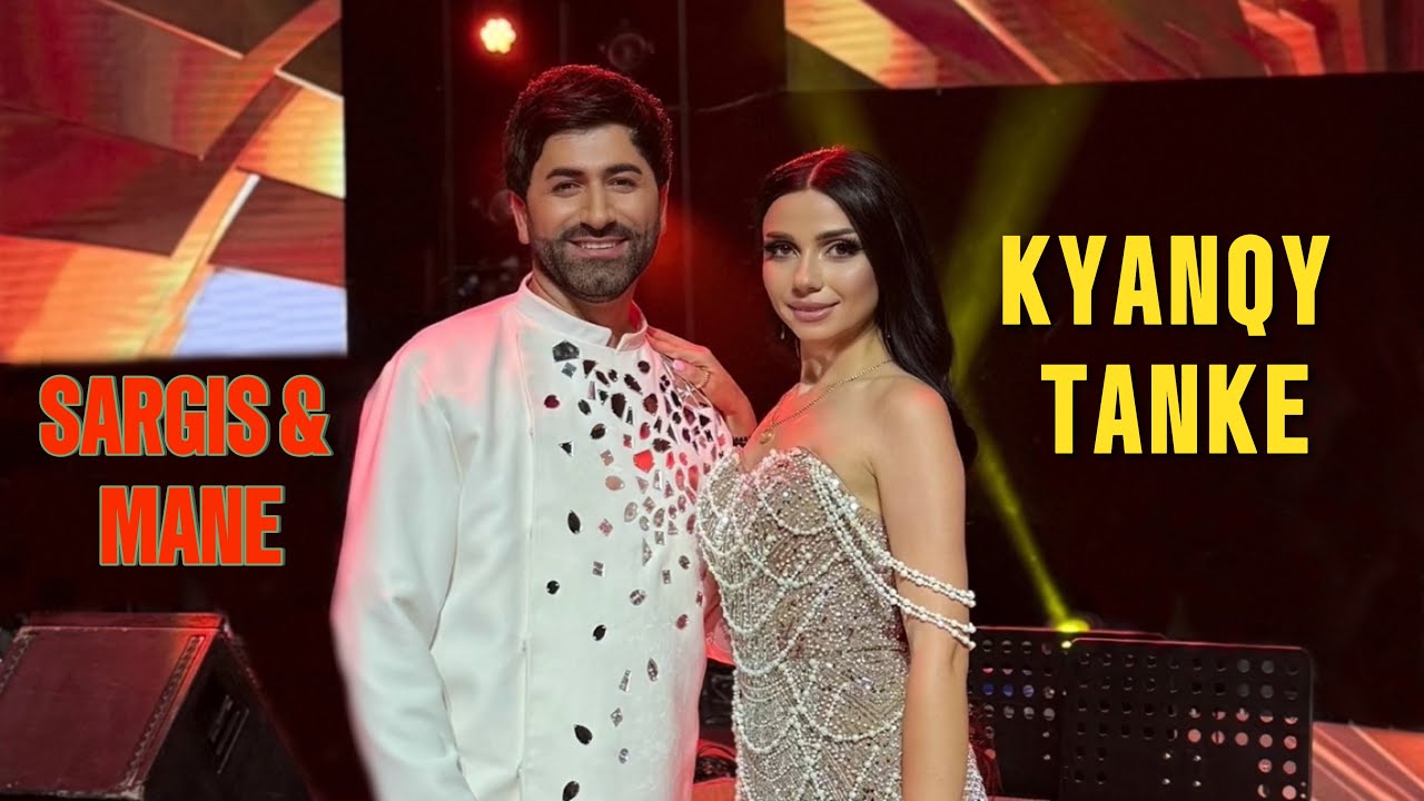 Sargis & Mane - Kyanqy Tanke // Live Concert - Sargis Avetisyan 2025 