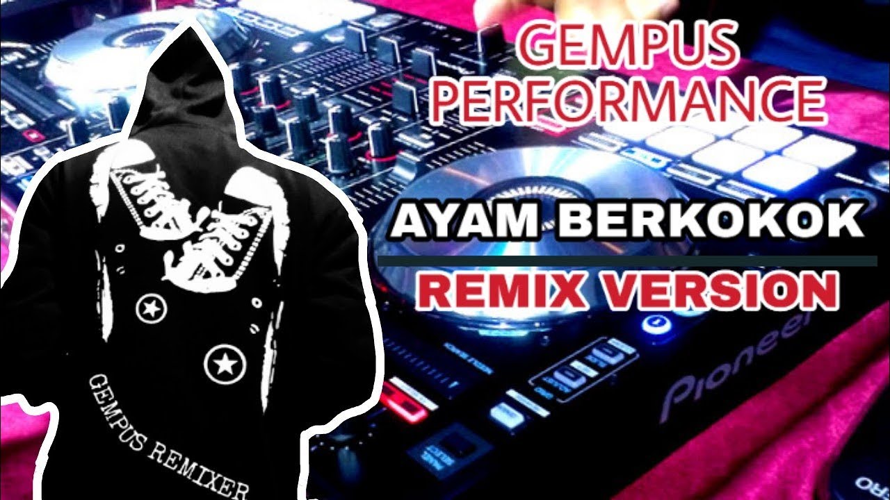 DJ AYAM BERKOKOK TERBARU 2019 | GEMPUS REMIX