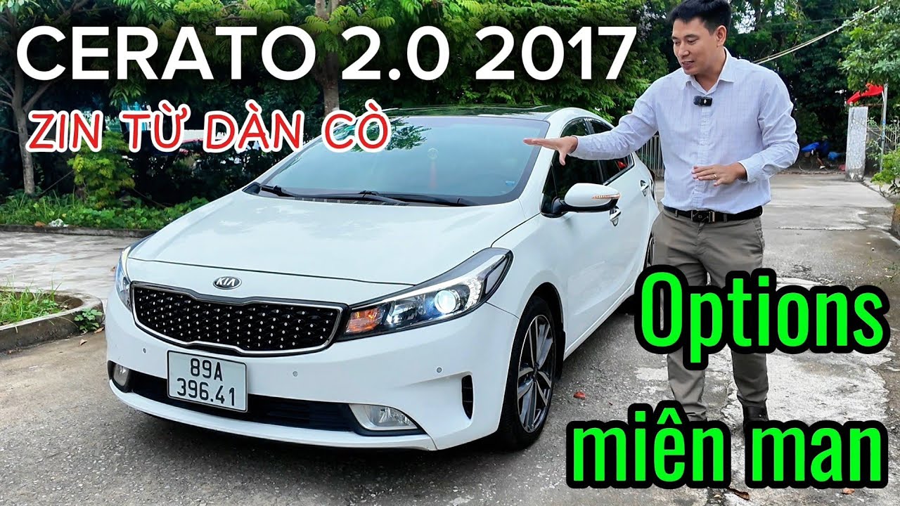 Kia Cerato 2.0AT 2017 màu trắng | Máy zin từ dàn cò, Options miên man