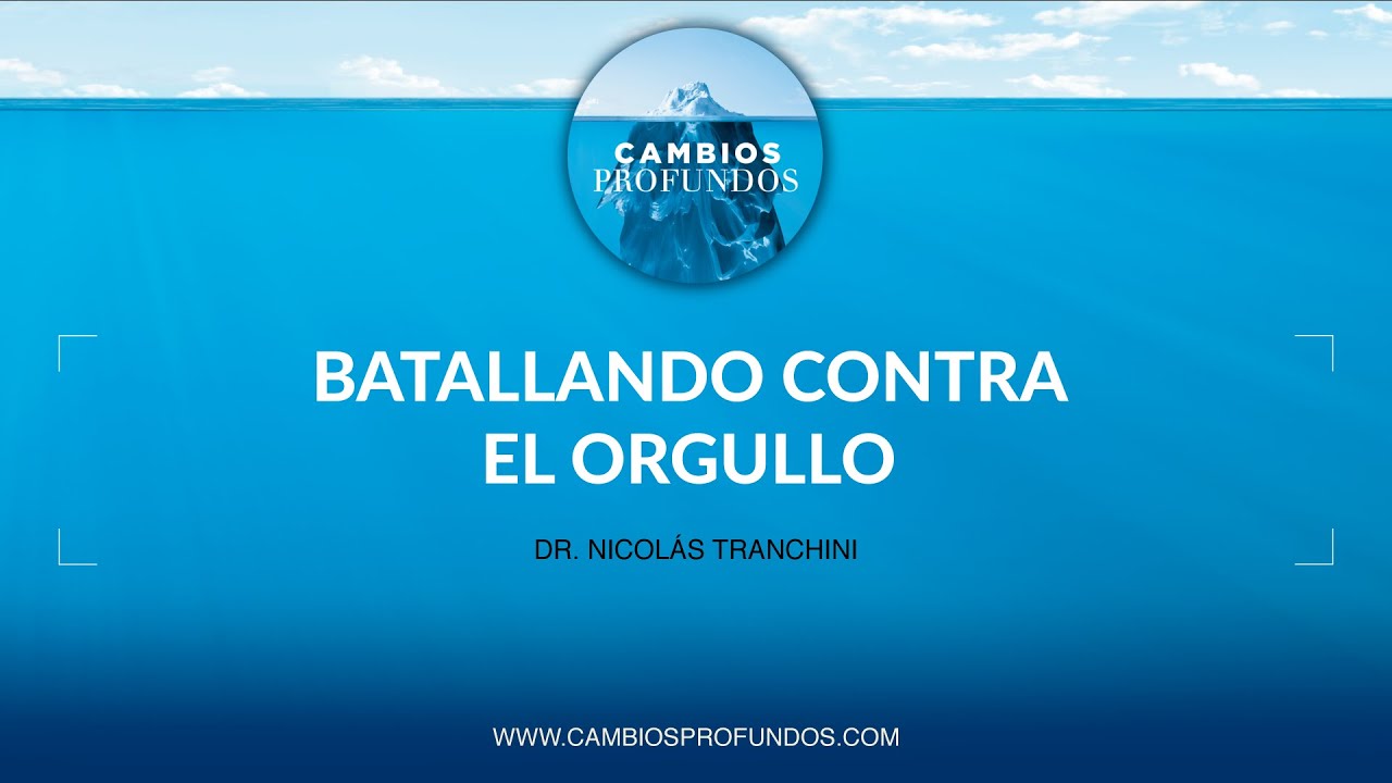 Batallando contra el orgullo