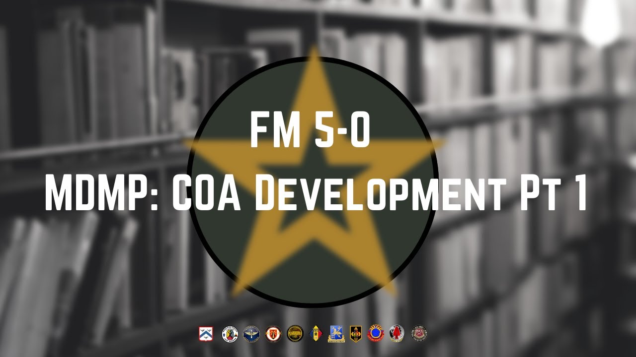 MDMP: Course of Action (COA) Development Sub-step 1-4
