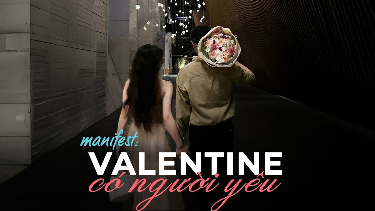 𝐏𝐥𝐚𝐲𝐥𝐢𝐬𝐭 này giúp cậu manifest Valentine có người yêu|Từng Ngày Yêu Em, vạn vật như muốn ta bên nhau