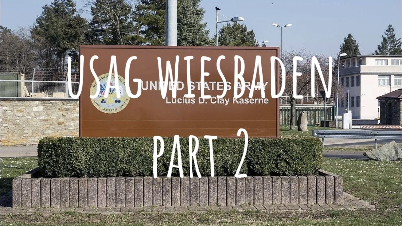 USAG Wiesbaden, Germany, PART 2