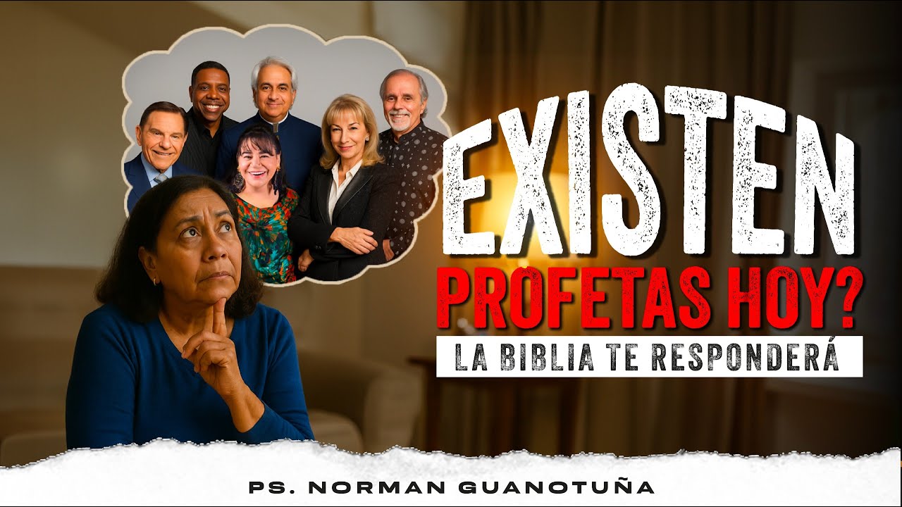 ¿EXISTEN PROFETAS HOY? LA BIBLIA TE RESPONDERÁ. - EN VIVO - PS. NORMAN GUANOTUÑA.