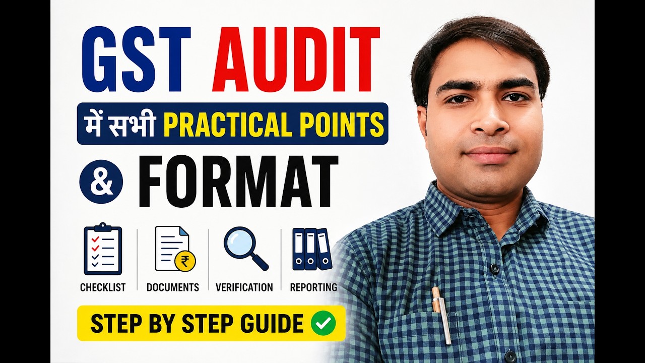 GST Audit के सभी Practical Points | Audit Checklist, Reconciliation & Common Mistakes | GST in Hindi